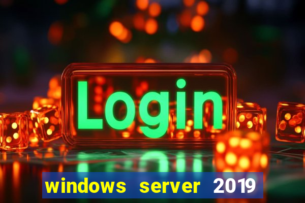 windows server 2019 iso pt-br download